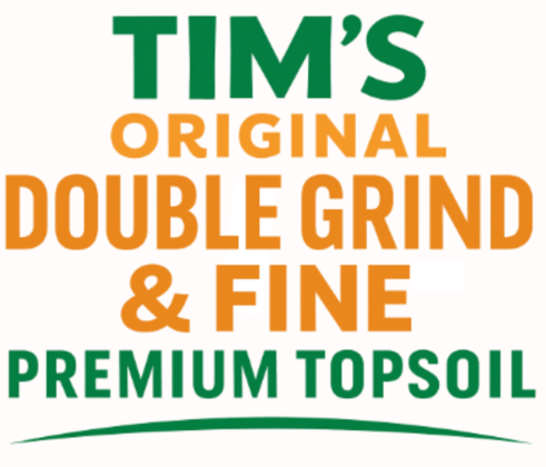 Tim's Double Grind & Fine Premium Topsoil